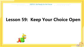 冀教版九年级下册Lesson 59 Keep Your Choices Open完整版课件ppt
