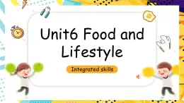 Unit6 Integrated skills 课件2022-2023学年牛津译林版七年级英语上册