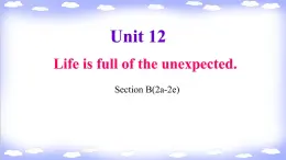 Unit 12 Section B 2a-2e课件