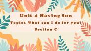 英语七年级上册Unit 4 Having funTopic 1 What can I do for you?课前预习ppt课件