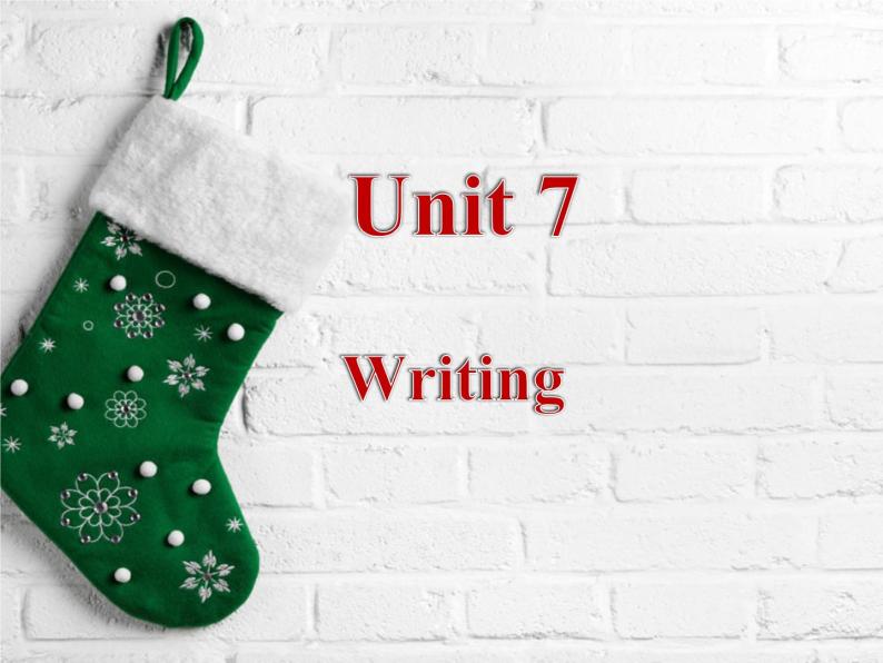 Unit7 Writing课件2022-2023学年人教版英语七年级上册01