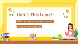 Unit 1 This is me Comic strip & Welcome to the unit 课件