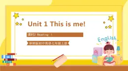 Unit 1 This is me ReadingⅠ课件