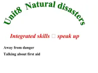 Unit8 Natural disasters  Integrated skills公开课课件 译林版英语八年级上册