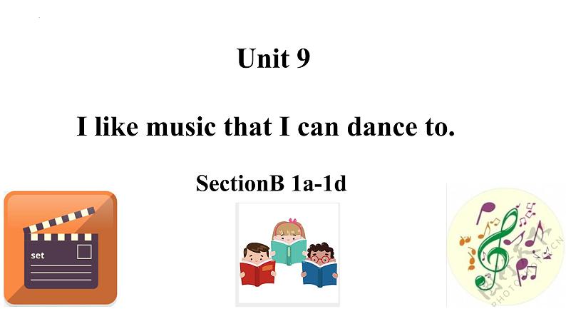 Unit 9 Section B 1a-1d课件2022-2023学年人教版英语年九年级全册第1页