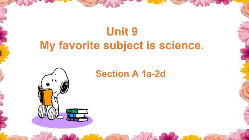 Unit 9 Section A 1a-2d课件 2022-2023学年人教版七年级英语上册01