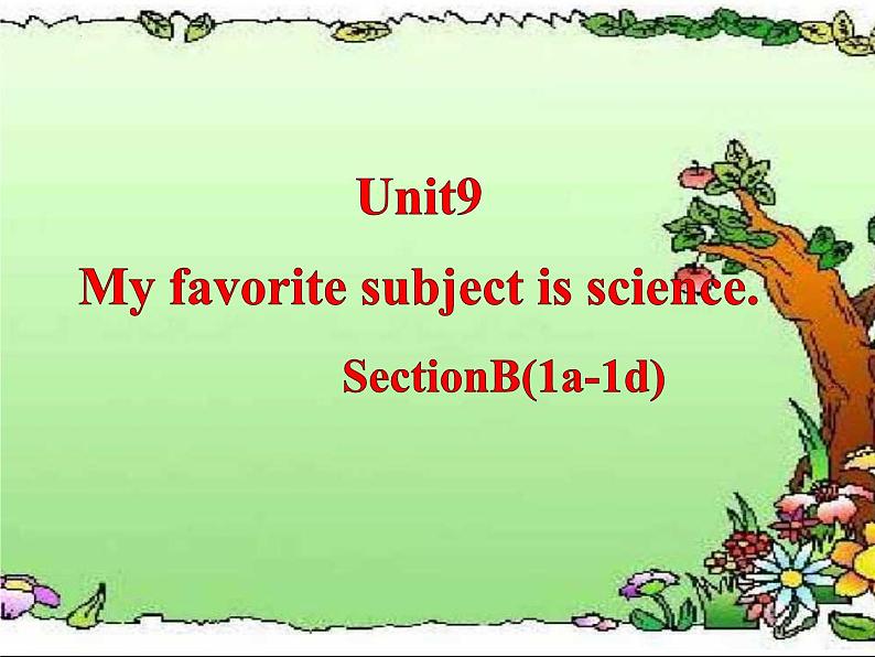 Unit 9 Section B(1a-1d)课件2022-2023学年人教版英语七年级上册01