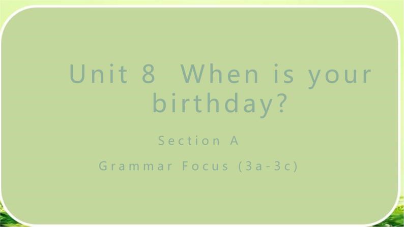 Unit 8 Section A Grammar Focus 课件2022-2023学年人教版七年级英语上册01