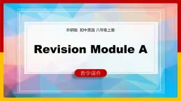 八年级上 Revision Module A 课件