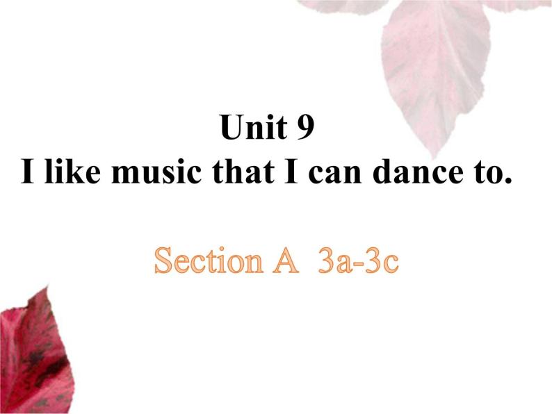 Unit9 section A 3a-3c课件2022-2023学年人教版英语九年级全册01