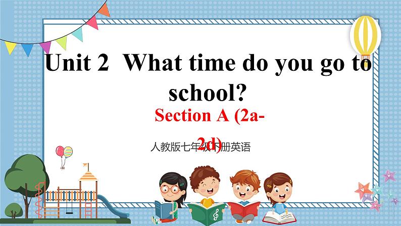 Unit 2 Section A (2a-2d) 第1页