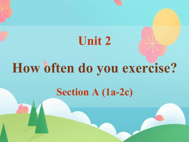 Unit2 SectionA (1a-2c)课件2022-2023学年人教版英语八年级上册01