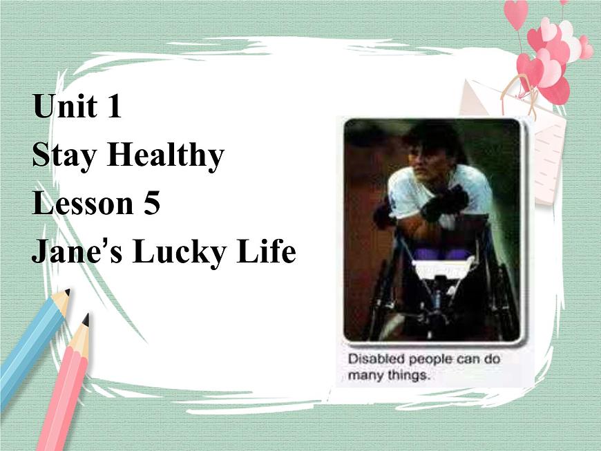 Lesson 5 Jane 's lucky life備課件第1頁