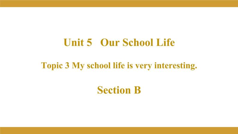 仁爱版七年级英语下册 Unit 5 Topic 3 Section B 授课课件01