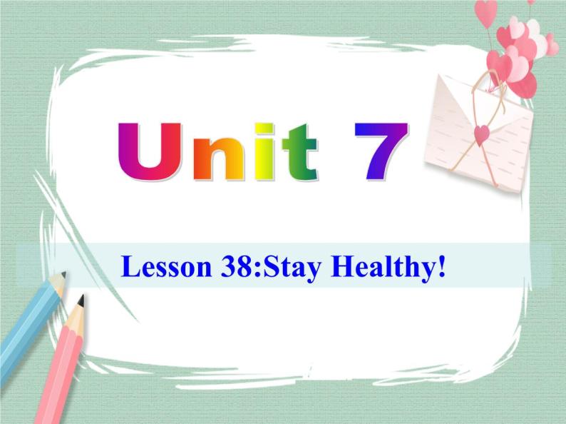 Unit 7 lesson 38课件01