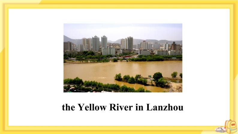 Lesson 4 A Visit to Lanzhou（课件PPT+教案+练习）04