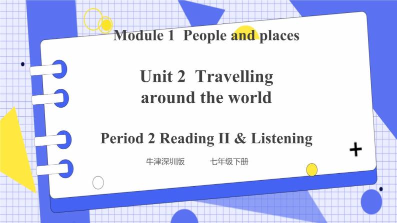 Unit 2 Travelling around the world Period 2 Reading II & Listening课件+教案+导学案+素材+同步练习01