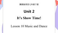 初中英语冀教版七年级下册Lesson 10  Music and Dance完整版ppt课件
