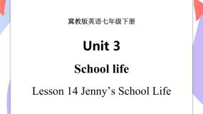 Unit 3 School LifeLesson 14  Jenny's School Life 课件＋音频