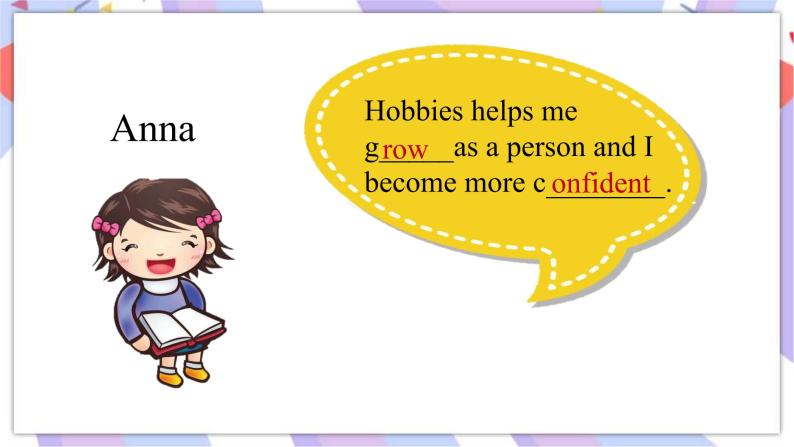 Module 6 Unit2 Hobbies can make you grow as a person 课件06