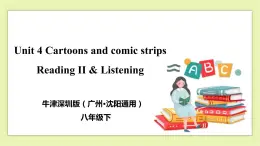 Unit 4 Cartoons and comic strips Period 2 Reading II&Listening 課件+導(dǎo)學(xué)案+教學(xué)設(shè)計(jì)