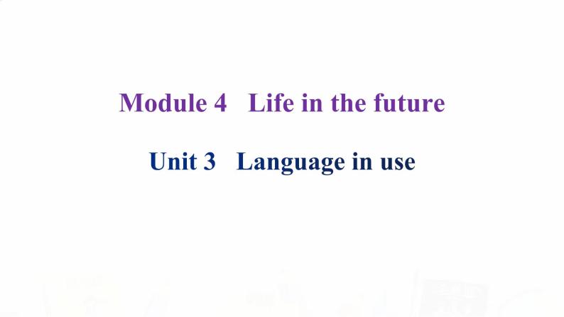 外研版七年级英语下册Module 4 Unit 3 课后课件02