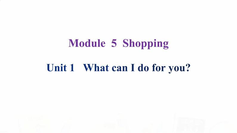 外研版七年级英语下册Module 5 Unit 1 课后课件02