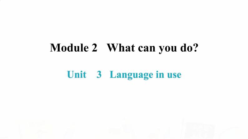 外研版七年级英语下册Module 2 Unit 3 内文课件02
