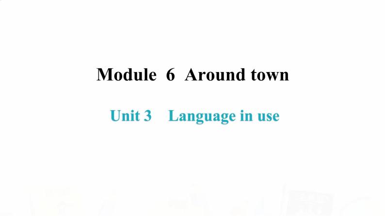 外研版七年级英语下册Module 6 Unit 3 内文课件02
