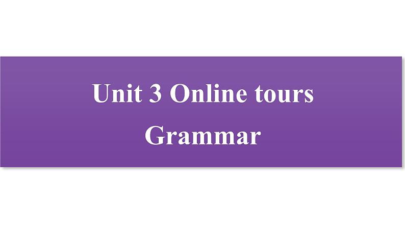 牛津译林版八B unit3 grammar课件+教案+音频+导学案01