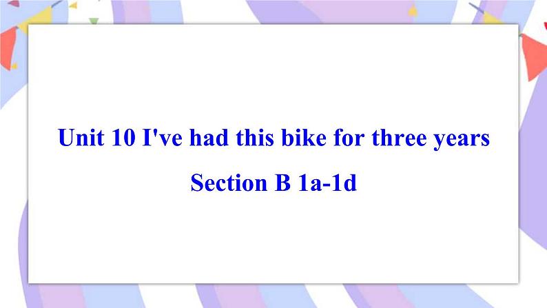 Unit 10 Section B 1a-1d 课件+素材 人教版八年级英语下册01