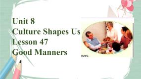 初中英语冀教版九年级下册Lesson 47 Good Manners优质课备课ppt课件