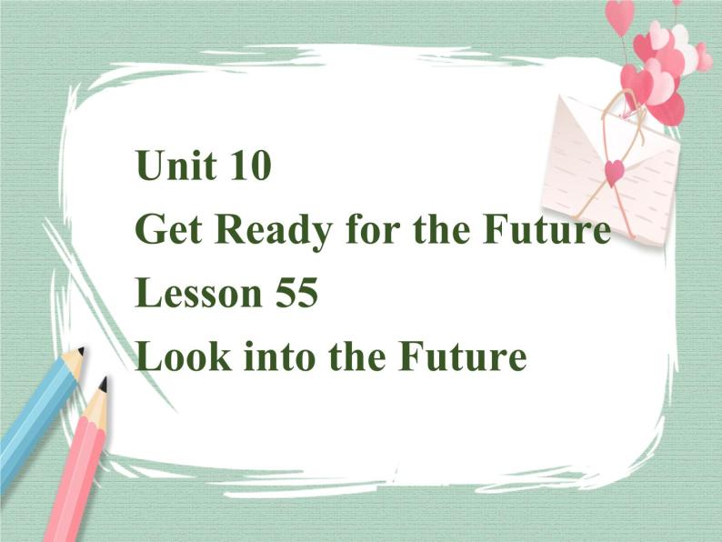 Lesson 55Look into the Future课件01