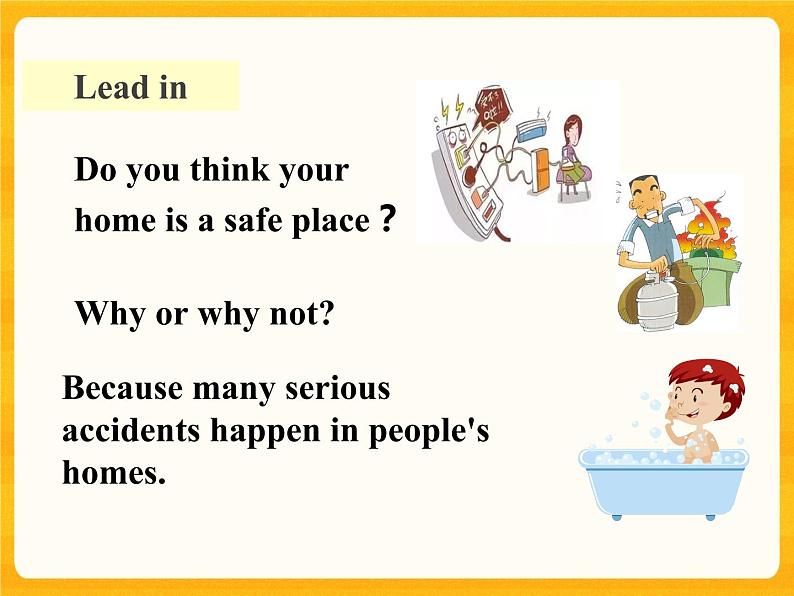Lesson 16 How Safety Is Your Home?备课件第3页