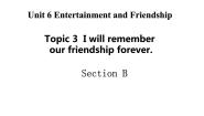 初中英语仁爱科普版九年级下册Topic 3 I will remember our friendship forever.课前预习课件ppt