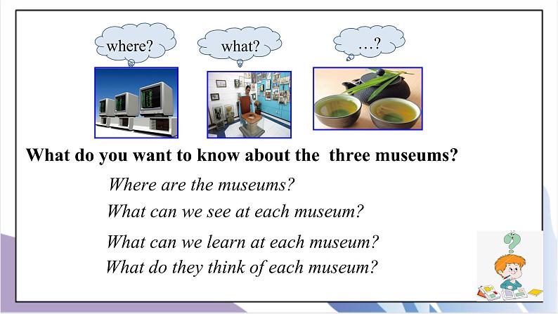 Unit9 Have you ever been to a museum.SectionA(3a-3c)课件+教案+音视频素材08