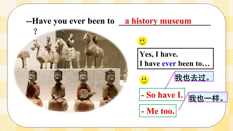 Unit 9 Have you ever been to a museum ？ SectionA (1a-2c ) 课件+音视频（送导学案）06