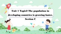 初中英语仁爱科普版九年级上册Unit 1 The Changing WorldTopic 2 The population in developing countries is growing fas