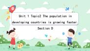 英语九年级上册Topic 2 The population in developing countries is growing faster.一等奖课件ppt
