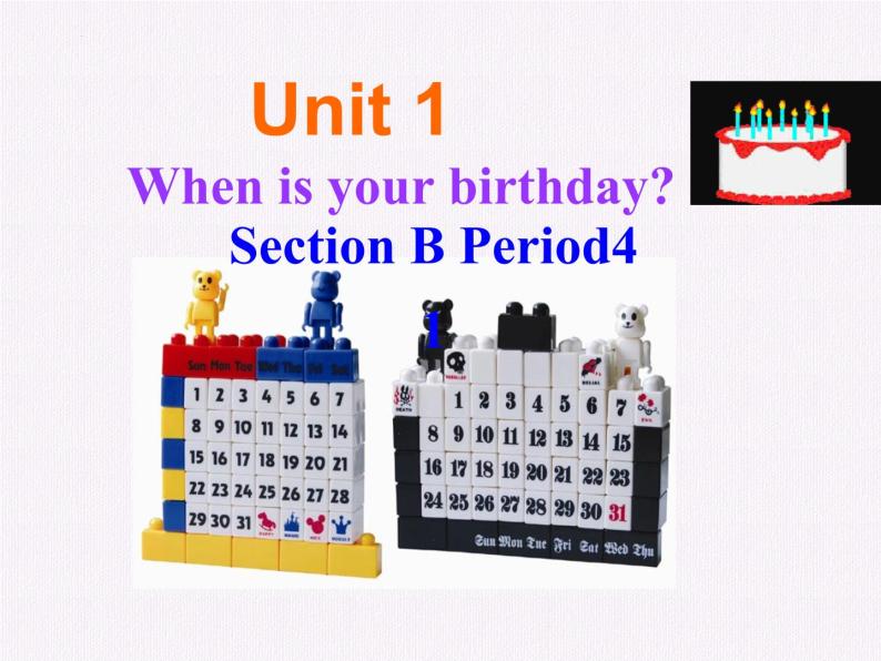 Unit 1 When is your birthdaySection B2(2b-3b)课件2022-2023学年鲁教版英语六年级下册01