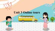 八年级下册Unit 3 Online toursGrammar课堂教学课件ppt