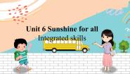 英语八年级下册Unit 6 Sunshine for alllntegrated skills教课课件ppt