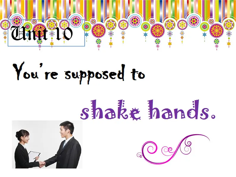 9年级人教版全一册 Unit 10  You're supposed to shake hands.   课件101