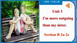 Unit 3 Section B（2a-2e）-【精品课】 2022-2023学年八年级上册英语教学同步精美课件（人教版）