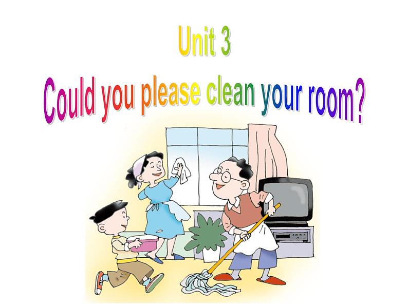 八年级英语人教版下册 Unit 3 Could you please clean your room?Section A 课件701
