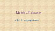 初中英语外研版 (新标准)九年级下册Unit 3 Language in use教学课件ppt