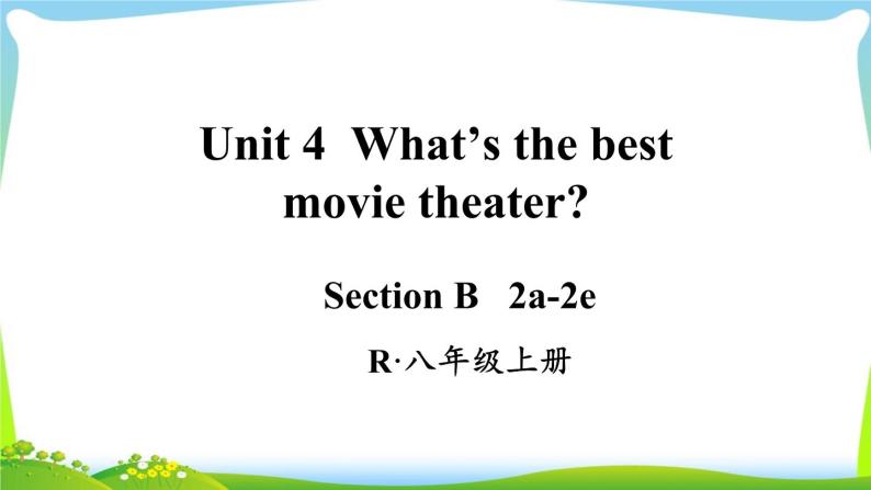 人教版八年级英语上册Unit4 B(2a-2e)课件+音频+教案01