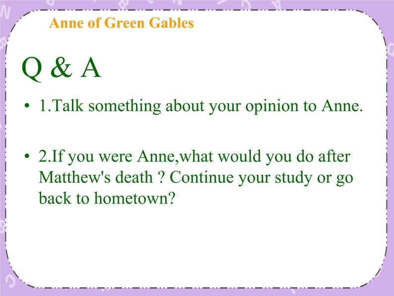 Unit 5 Literature《Lesson 13 Anne of Green Gables》课件+教案06