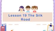 北师大版九年级全册Unit 7 JourneysLesson 19 The Silk Road精品ppt课件