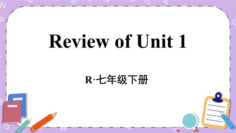 Review of Unit 1 课件01